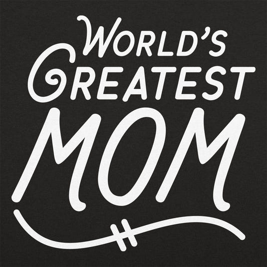 World's Greatest Mom - 6DollarShirts