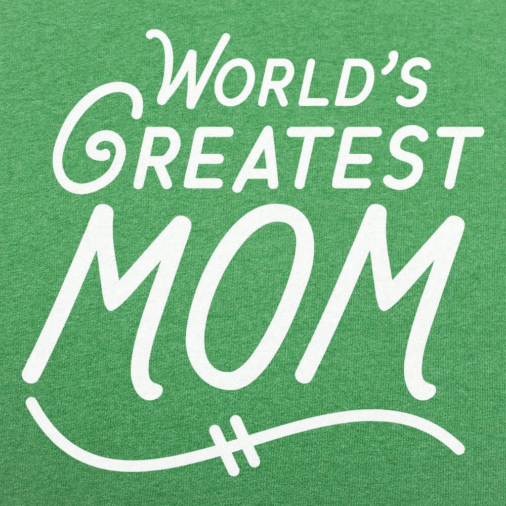 World's Greatest Mom - 6DollarShirts