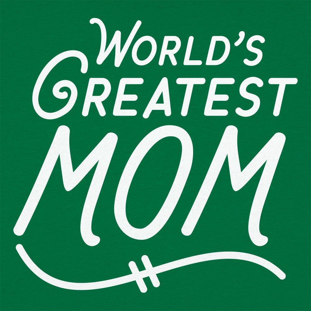 World's Greatest Mom - 6DollarShirts