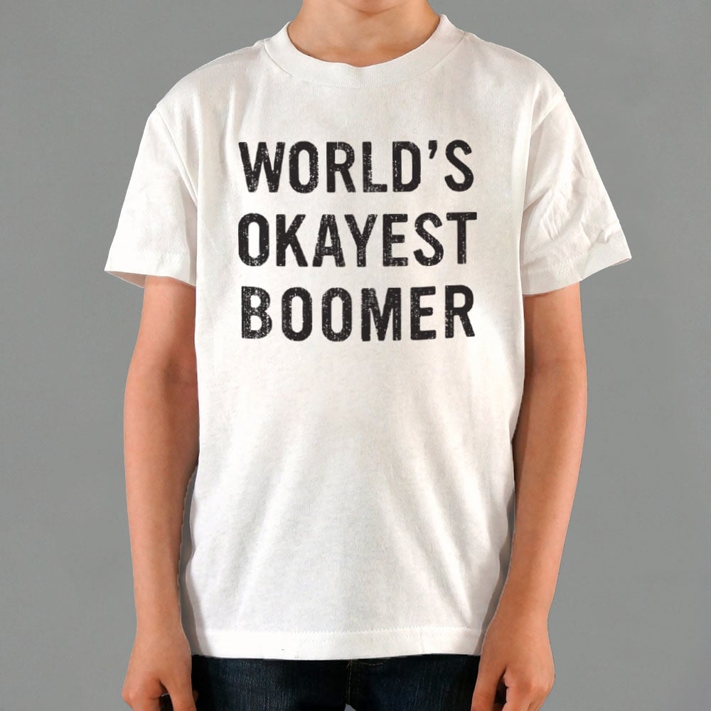 World's Okayest Boomer - 6DollarShirts