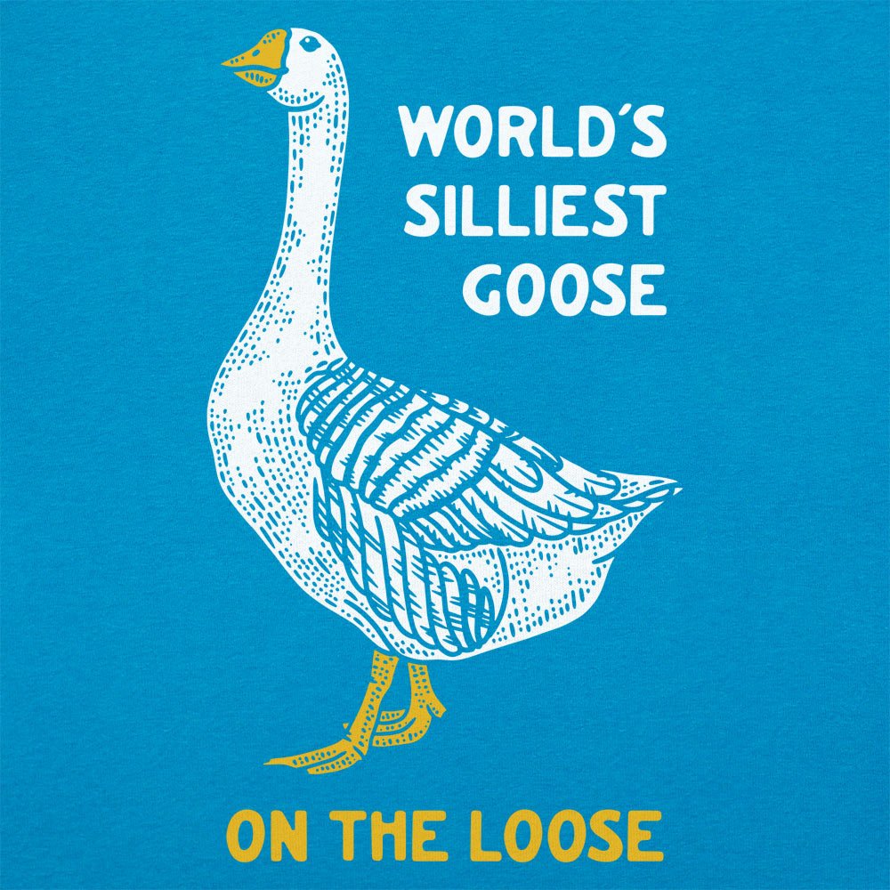 World's Silliest Goose - 6DollarShirts