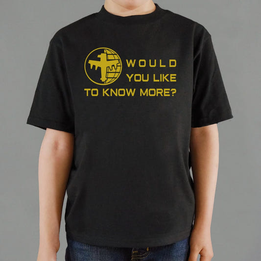 Like To Know More - 6DollarShirts