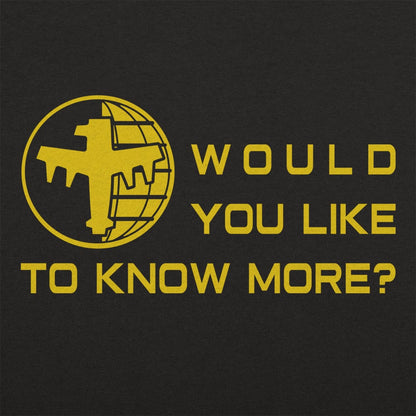 Like To Know More - 6DollarShirts