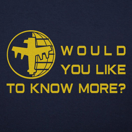 Like To Know More - 6DollarShirts