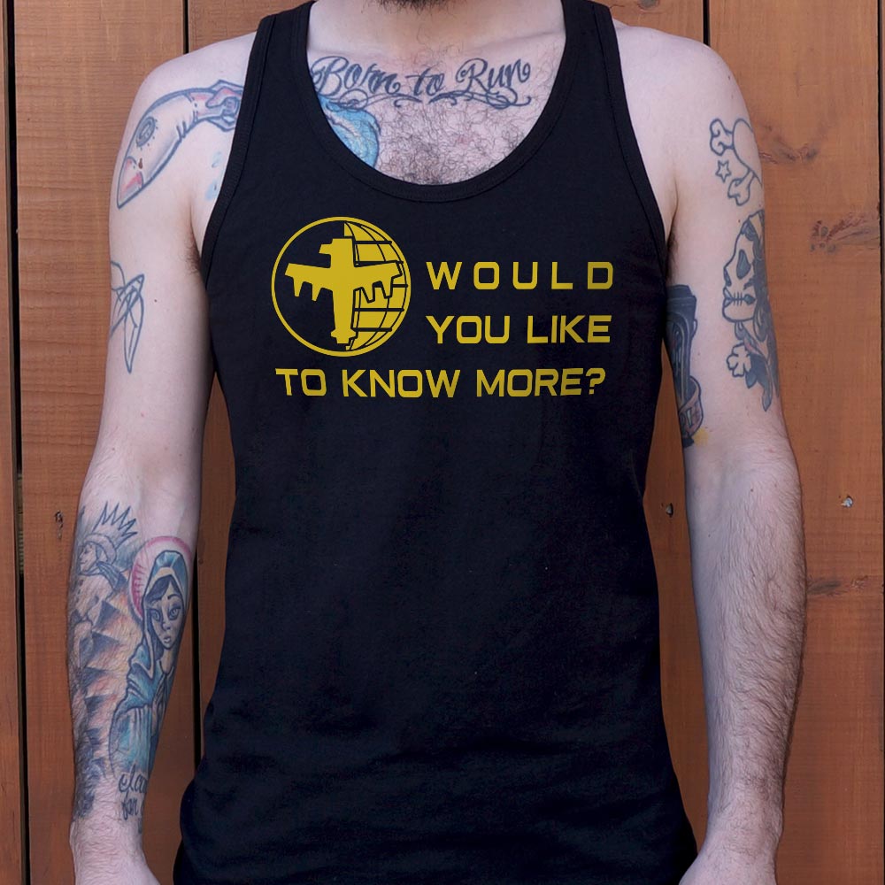 Like To Know More - 6DollarShirts