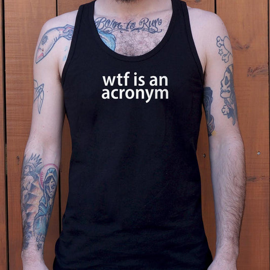 WTF Is An Acronym - 6DollarShirts
