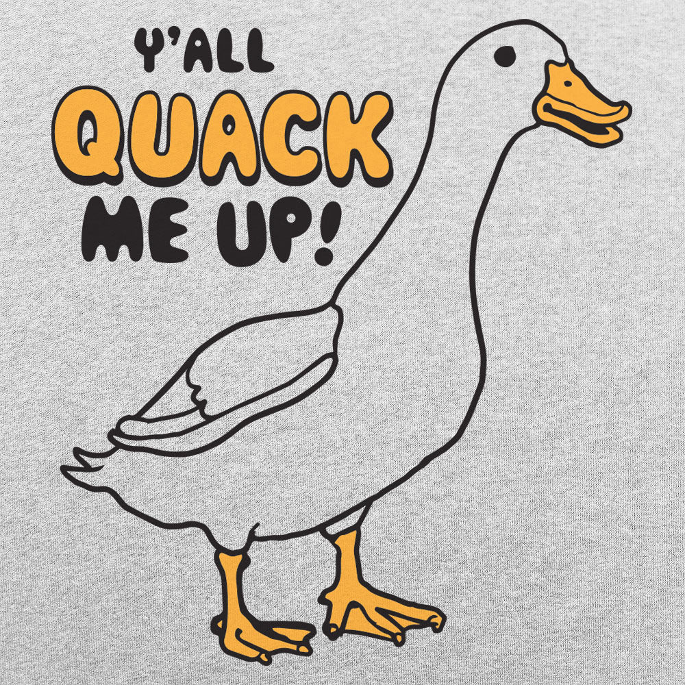 Y'all Quack Me Up - 6DollarShirts