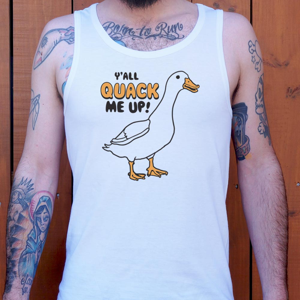 Y'all Quack Me Up - 6DollarShirts