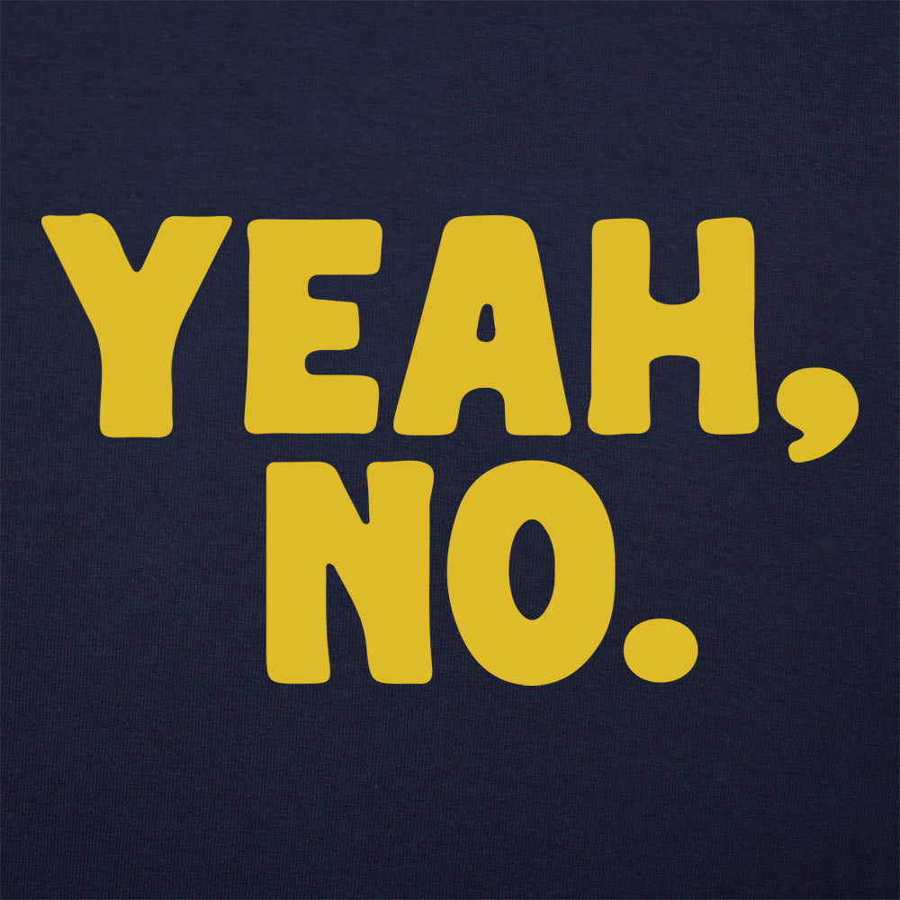 Yeah No - 6DollarShirts