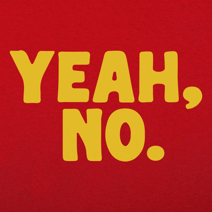 Yeah No - 6DollarShirts
