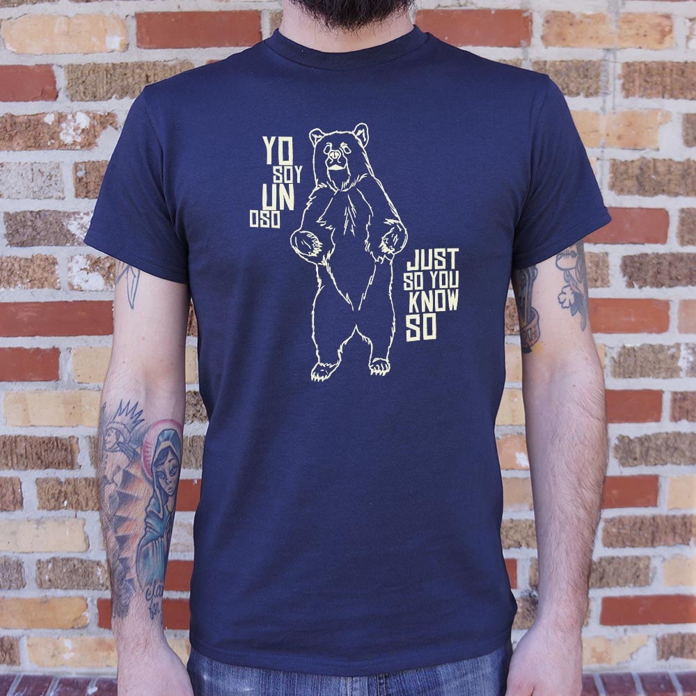 Yo Soy Un Oso - 6DollarShirts