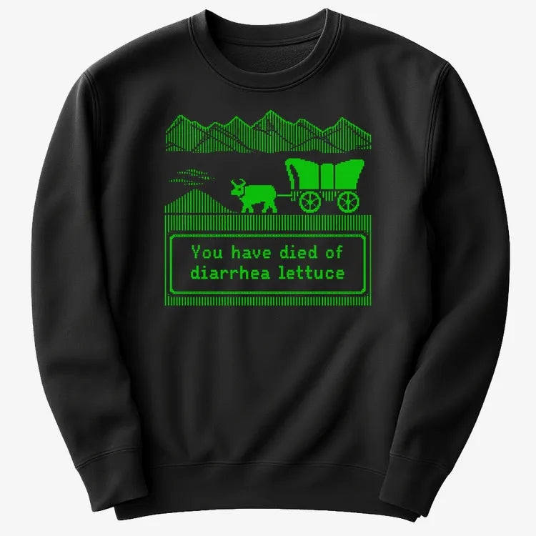 You Have Died of Diarrhea Lettuce-Sweater-Black
