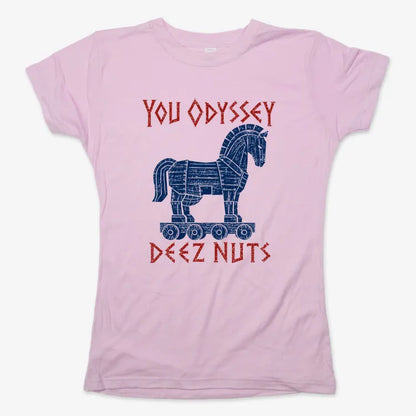 YOU ODYSSEY DEEZ NUTS-Women's T-Shirt-Soft Pink