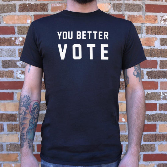 You Better Vote