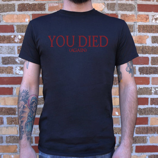 You Died (Again) - 6DollarShirts