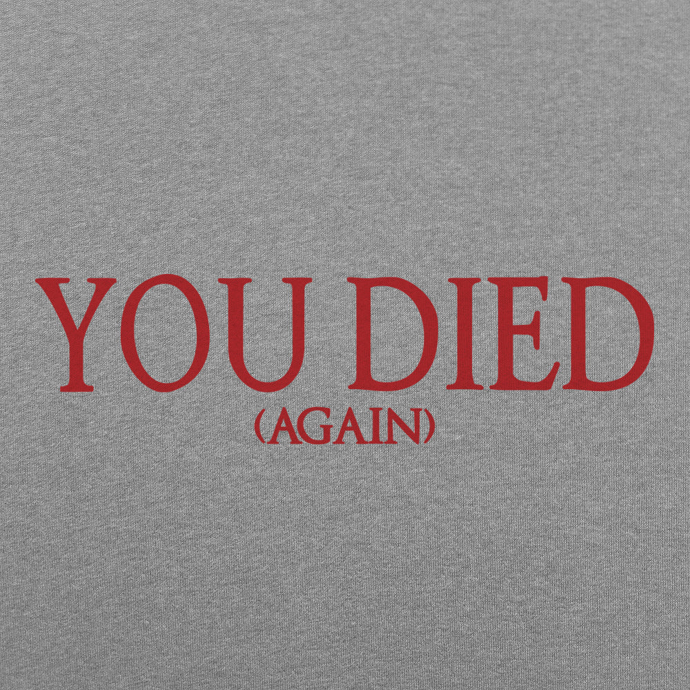 You Died (Again) - 6DollarShirts