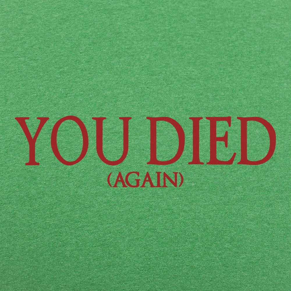 You Died (Again) - 6DollarShirts