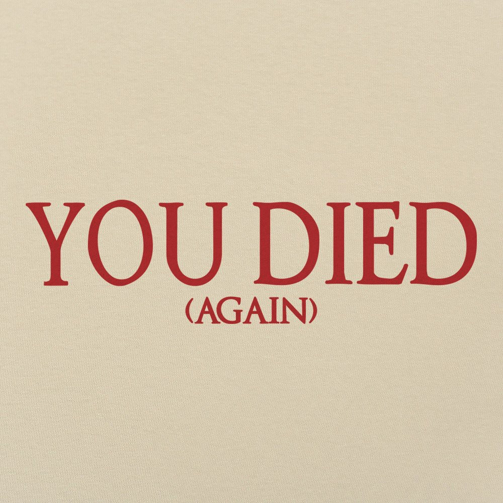 You Died (Again) - 6DollarShirts