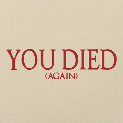 You Died (Again) - 6DollarShirts