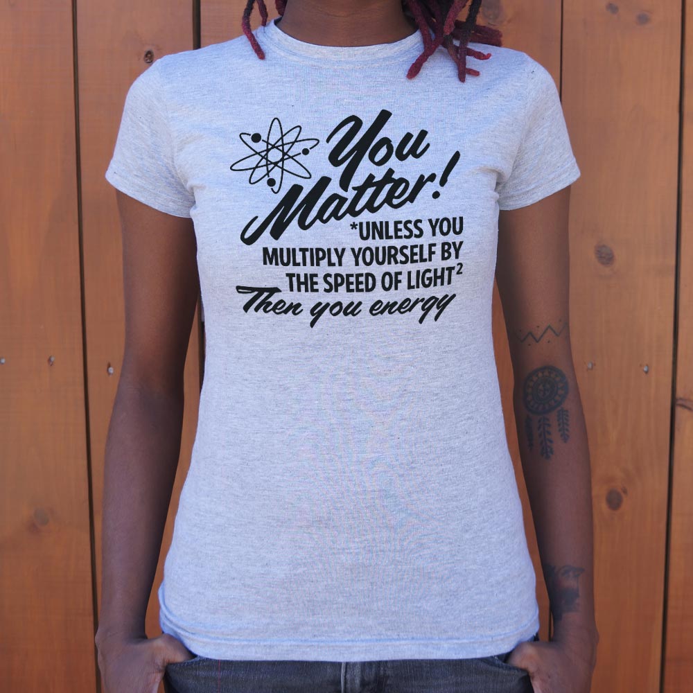 You Matter - 6DollarShirts