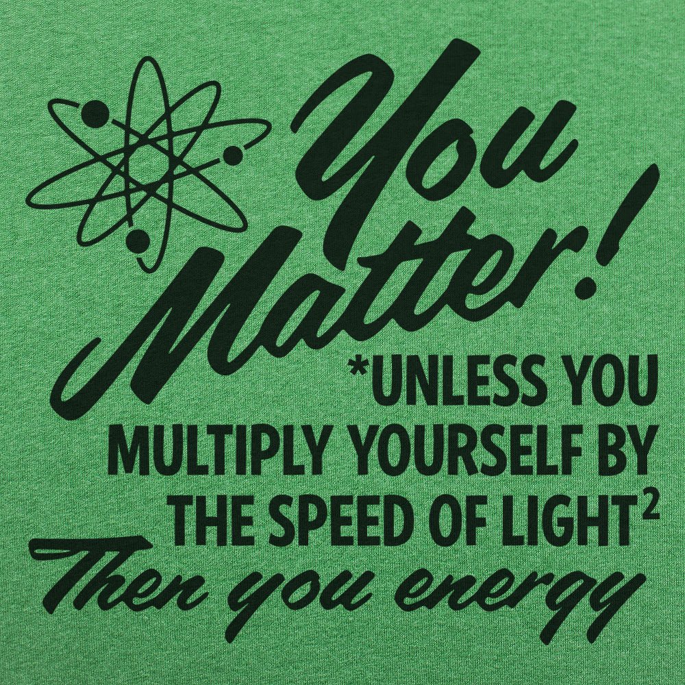 You Matter - 6DollarShirts