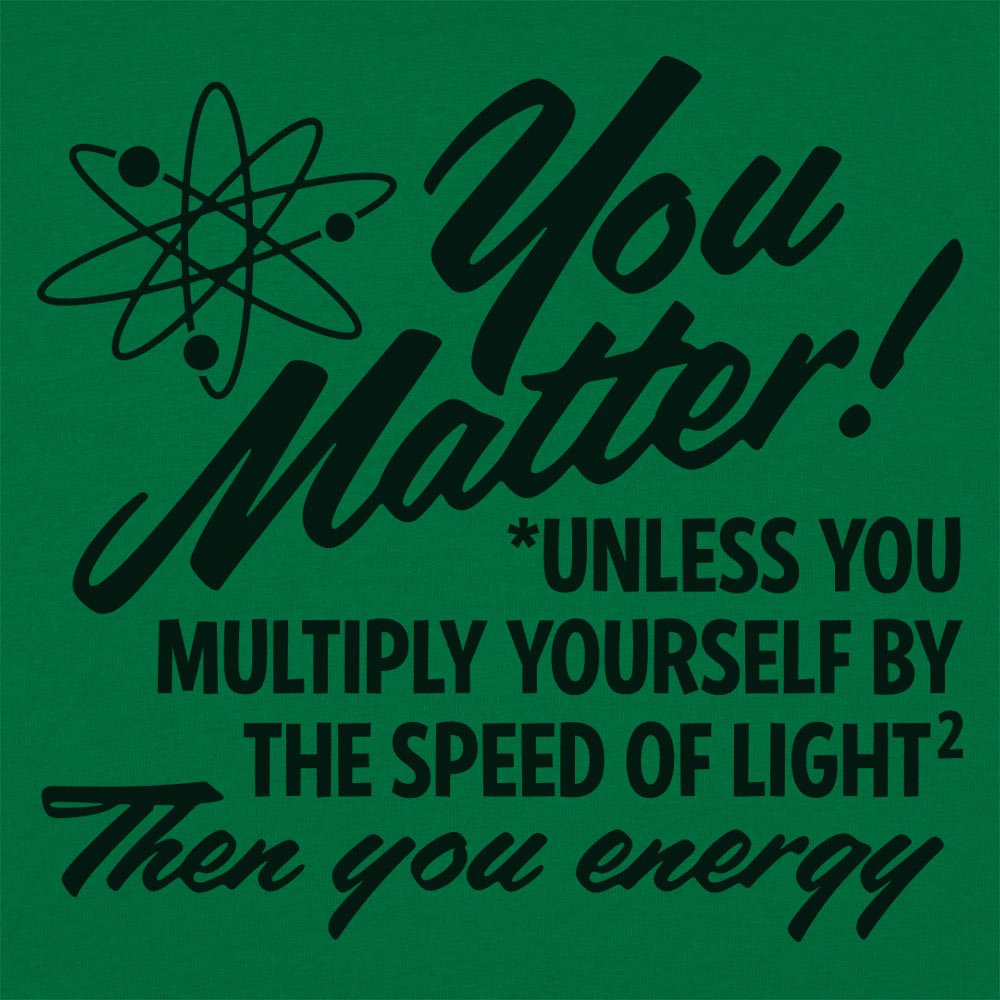 You Matter - 6DollarShirts