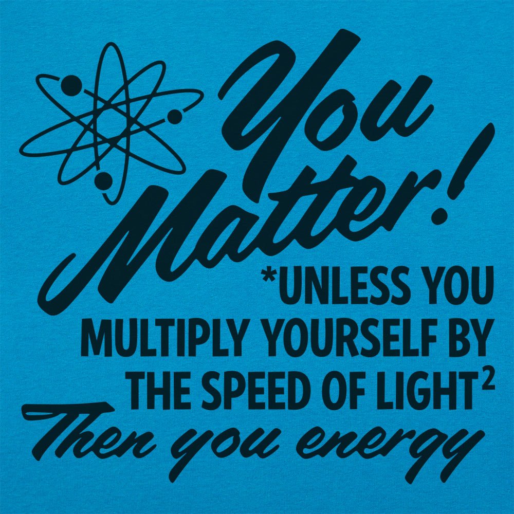 You Matter - 6DollarShirts