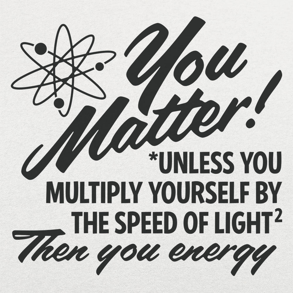 You Matter - 6DollarShirts