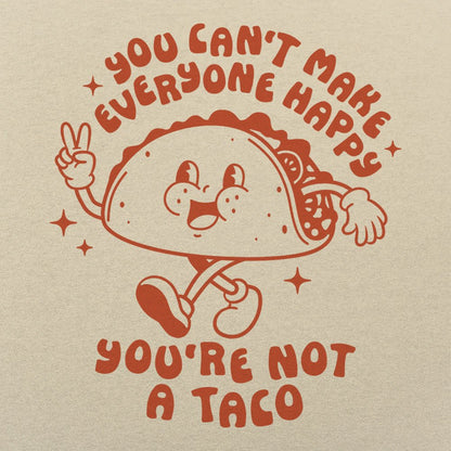 You're Not A Taco - 6DollarShirts