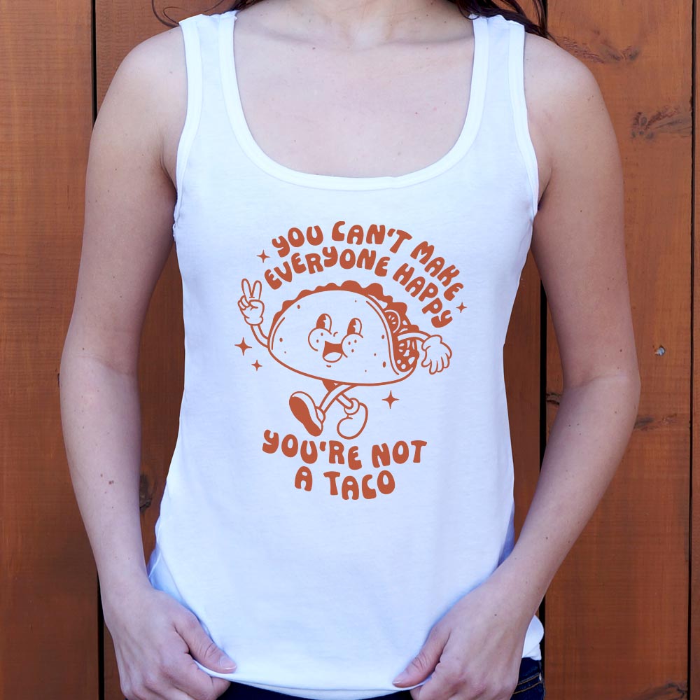 You're Not A Taco - 6DollarShirts