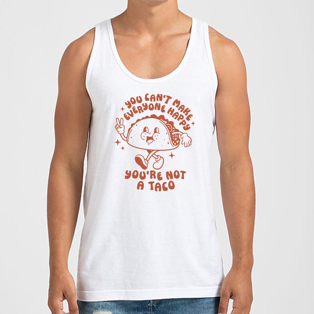You're Not A Taco - 6DollarShirts