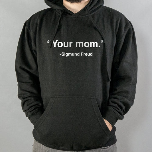 Your Mom Sigmund Freud - 6DollarShirts