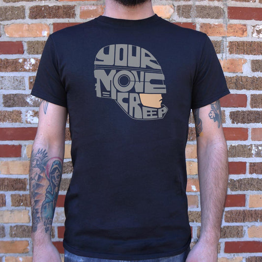Your Move Creep - 6DollarShirts