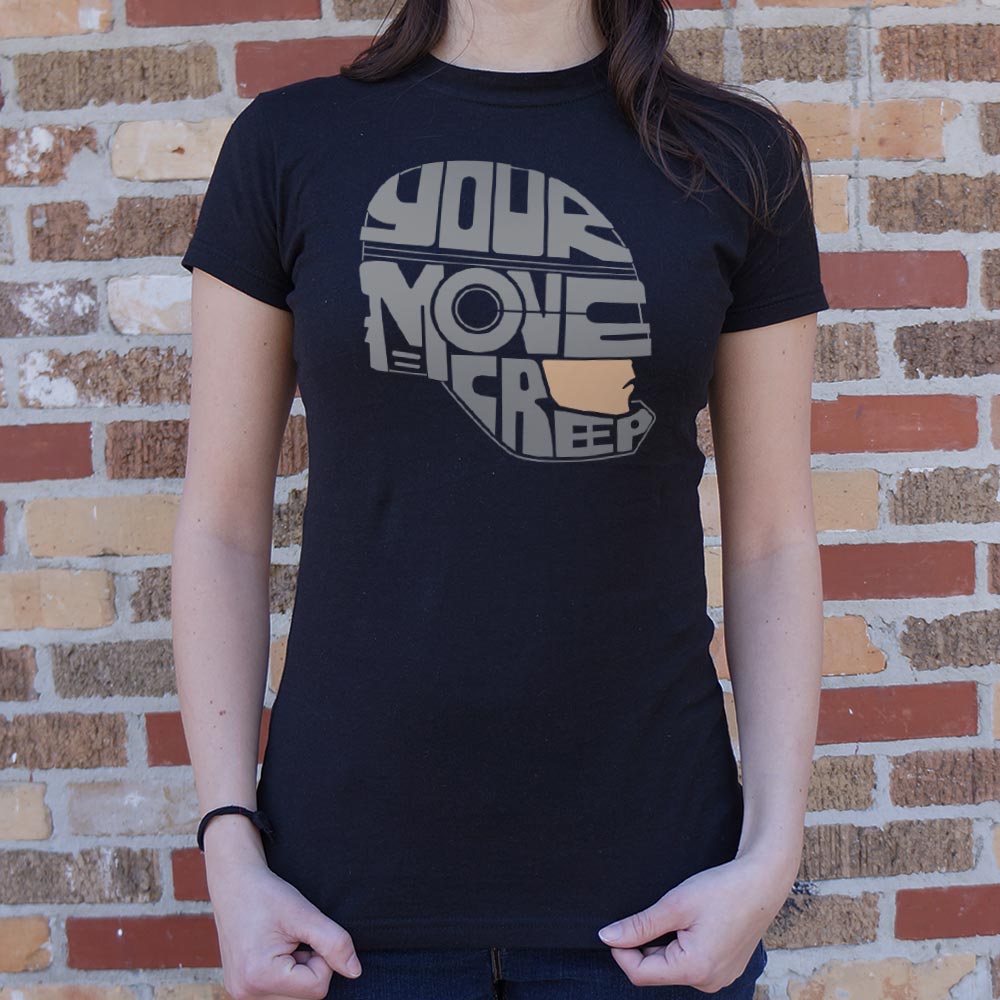 Your Move Creep - 6DollarShirts