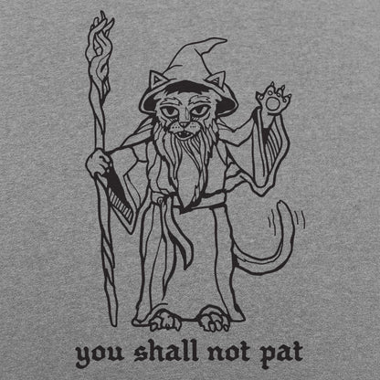 You Shall Not Pat Wizard Cat with Staff