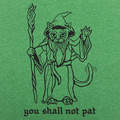 You Shall Not Pat Wizard Cat with Staff