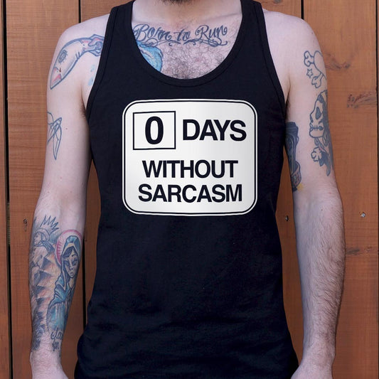 Zero Days Without Sarcasm - 6DollarShirts