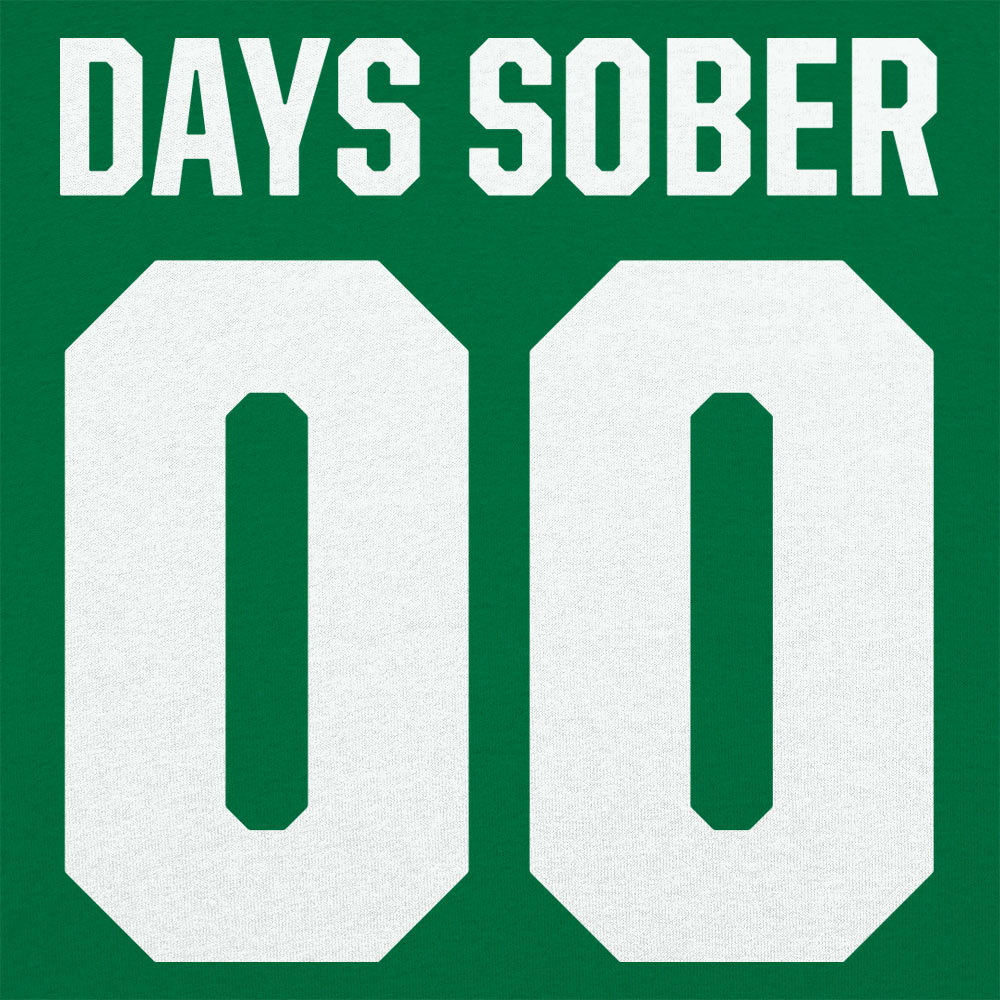 Zero Days Sober - 6DollarShirts