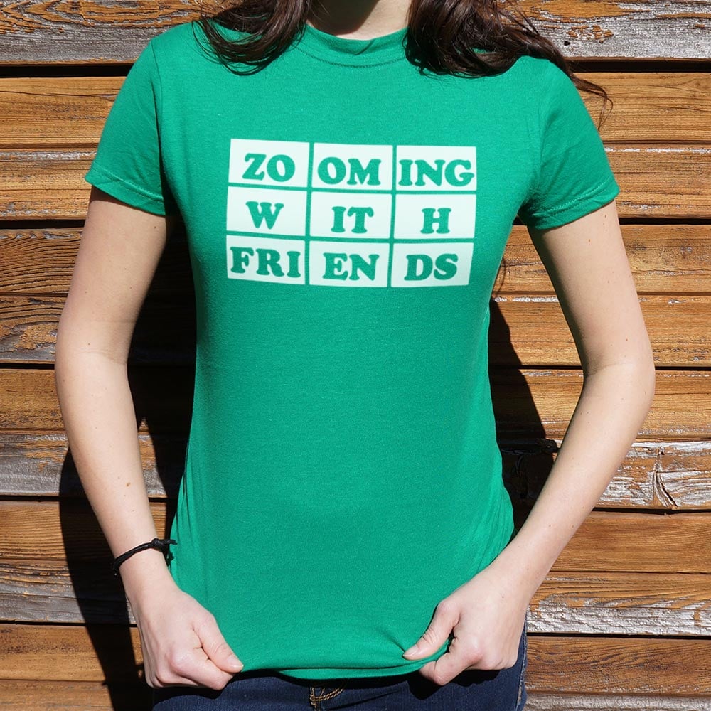 Zooming With Friends - 6DollarShirts